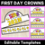 1 for First Day Crowns (Editable)