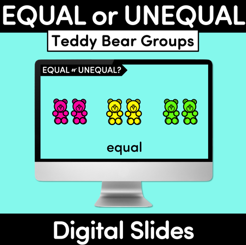 Resource preview 1 for Equal or Unequal Teddy Bear Counter Groups - Digital Slides