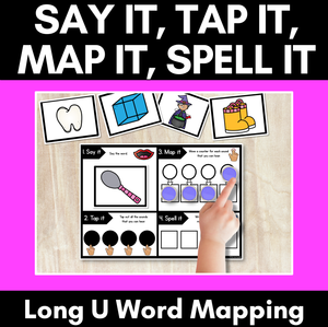 LONG VOWEL U Word Mapping Mats - Say It Map It Tap It Spell It