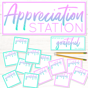 Appreciation Station - Classroom or Staffroom Gratitude Display