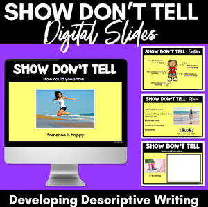 Show Don't Tell Descriptive Writing & Vocabulary Lessons - PowerPoint Slides