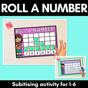 Roll a Number - Subitising Activity with Dice for 1-6