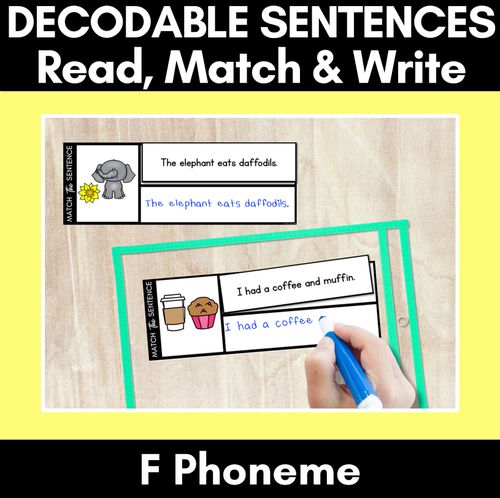 Resource preview 1 for F Phoneme Decodable Sentences - Read, Match & Write