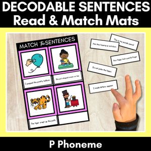 P Phoneme Decodable Sentence Mats - Read & Match