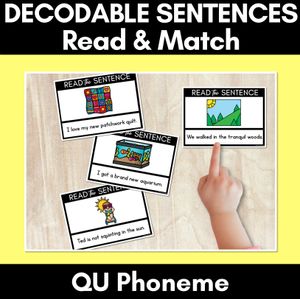 QU Phoneme Decodable Sentences - Read & Match