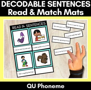 QU Phoneme Decodable Sentence Mats - Read & Match