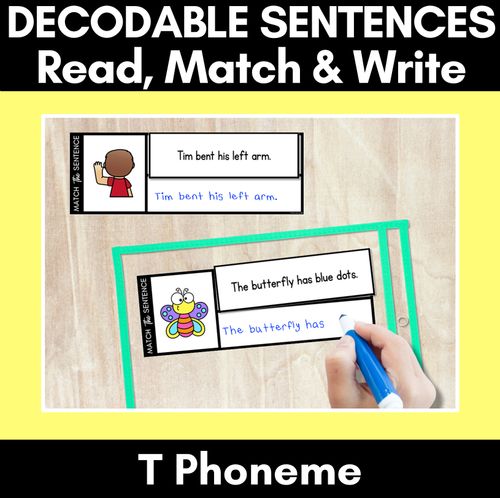 Resource preview 1 for T Phoneme Decodable Sentences - Read, Match & Write