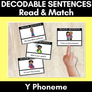 Y Phoneme Decodable Sentences - Read & Match