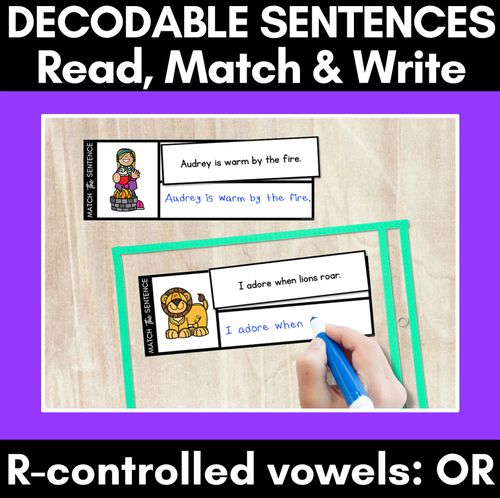 Resource preview 1 for R-Controlled Vowels OR Phoneme Decodable Sentences - Read, Match & Write