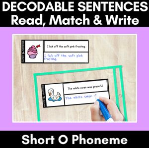 Short O Phoneme Decodable Sentences - Read, Match & Write