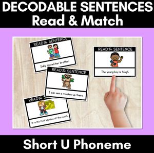 Short U Phoneme Decodable Sentences - Read & Match