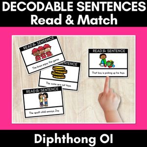 OI Diphthong Decodable Sentences - Read & Match