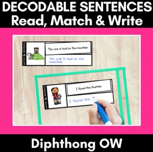 OW Diphthong Decodable Sentences - Read, Match & Write