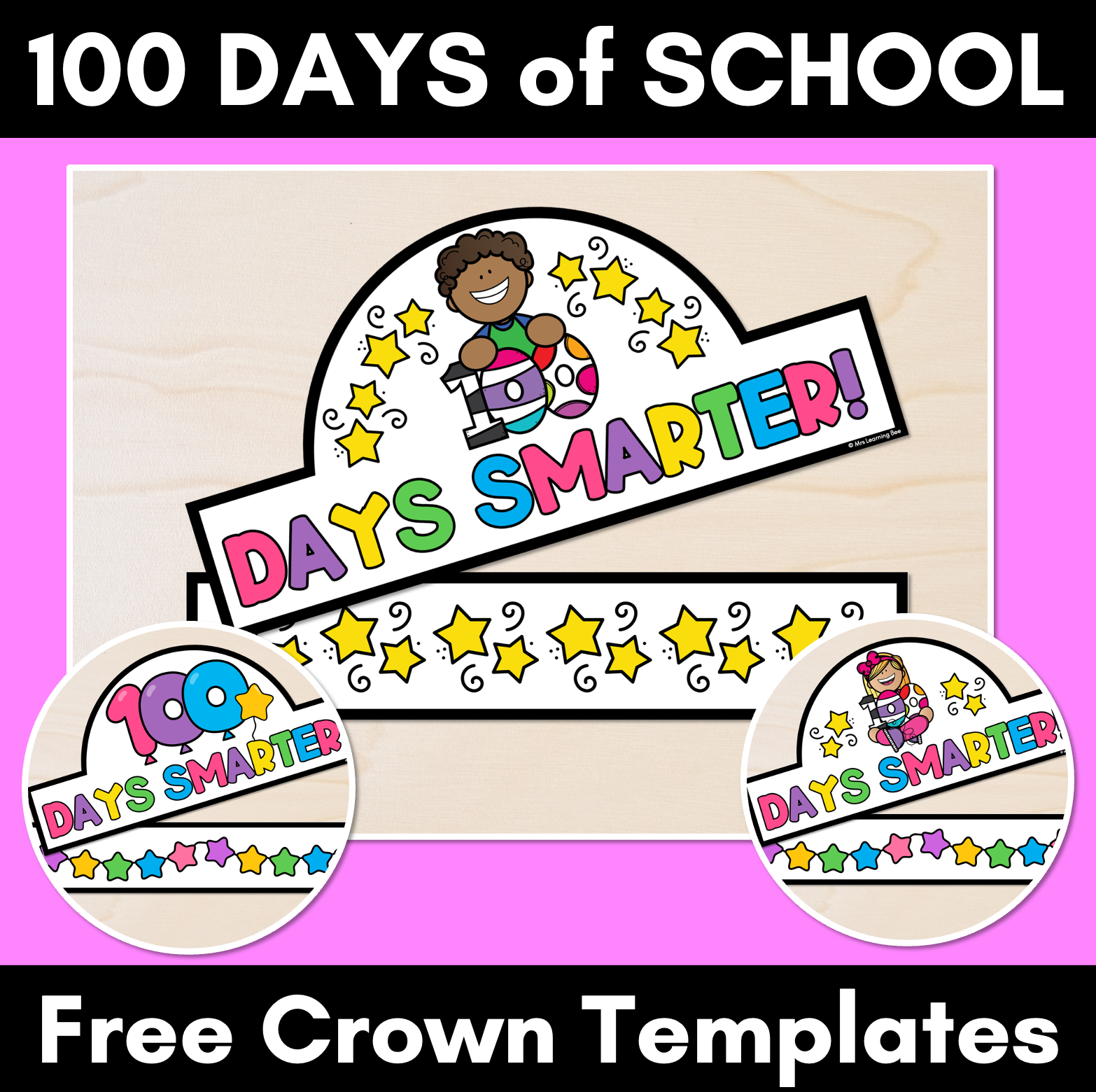 free-printable-100-days-of-school-crowns-mrs-learning-bee