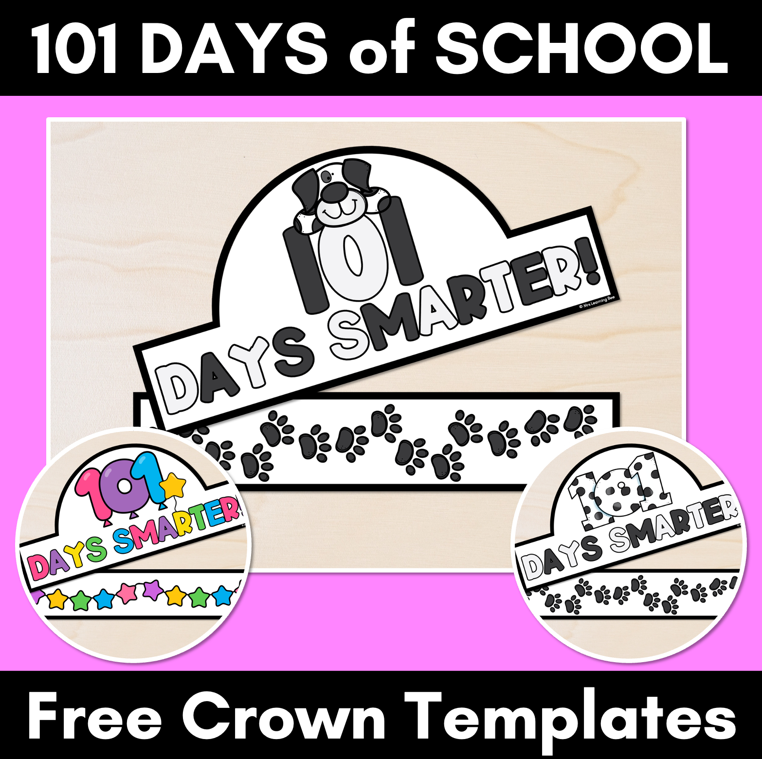 Free Printable 101 Days of School Crowns - Mrs Learning Bee free-printable-101-days-of-school-crowns-mrs-learning-bee
