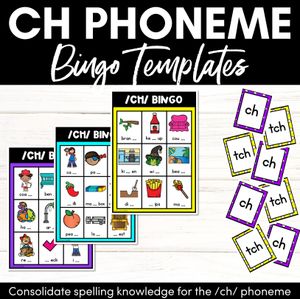 CH TCH SOUND BINGO - Ways to spell the /ch/ phoneme