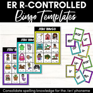 ER R-Controlled SOUND BINGO - Ways to spell the /er/ phoneme