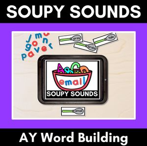 Long A Word Building Phonics Game - SOUPY SOUNDS - Decodable Words Activity