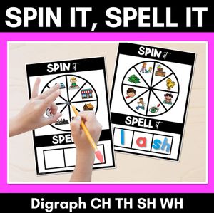 SPIN IT SPELL IT DIGRAPH CH SH TH WH WORDS - No Prep Phonics Activities