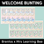 1 for WELCOME BUNTING - The Brentos Collection