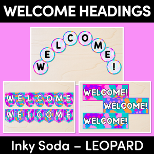 WELCOME SIGNS - Inky Soda LEOPARD Collection