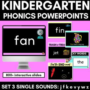 Kindergarten Phonics PowerPoints Set 3- j n f k e v y z