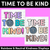 1 for TIME TO BE KIND - Rainbow & Neutral Kindness Display