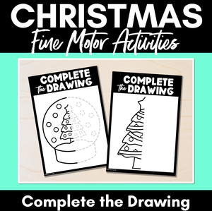 Fine Motor Christmas Activities - Complete the Christmas Drawings