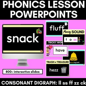 Consonant Digraphs Phonics Powerpoint - LL SS FF ZZ CK