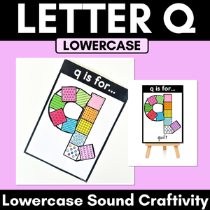 Beginning Sound Crafts - LOWERCASE Letter Q - Q is for Quilt