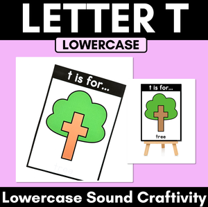 Beginning Sound Crafts - LOWERCASE Letter T - T is for Tree