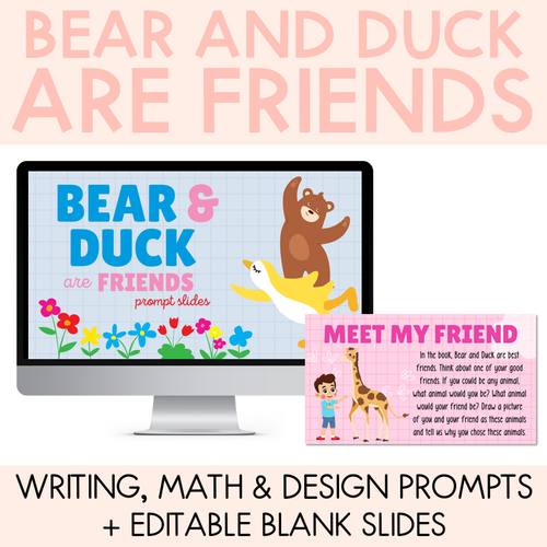 Resource preview 1 for Bear and Duck Are Friends - Writing, Maths & Design Prompt EDITABLE SLIDES - Book Week 2024