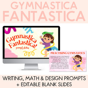 Gymnastica Fantastica - Writing, Maths & Design Prompt EDITABLE SLIDES - Book Week 2024