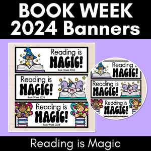 BOOK WEEK 2024 Banners - Reading is Magic