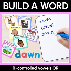 R-Controlled Vowel OR Word Building Cards - Decodable Words