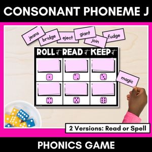 CONSONANT PHONEME J, G, DGE PHONICS GAME - Roll It, Read It or Spell It, Keep It