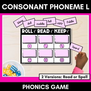 CONSONANT PHONEME L, LL, LE PHONICS GAME - Roll It, Read It or Spell It, Keep It