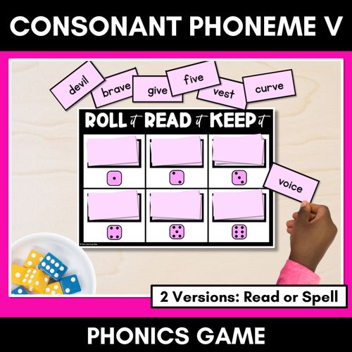 Resource preview 1 for CONSONANT PHONEME V, VE PHONICS GAME - Roll It, Read It or Spell It, Keep It