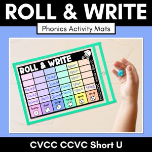 ROLL & WRITE PHONICS ACTIVITY MATS - CVCC CCVC Short U words