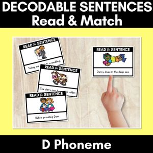 D Phoneme Decodable Sentences - Read and Match