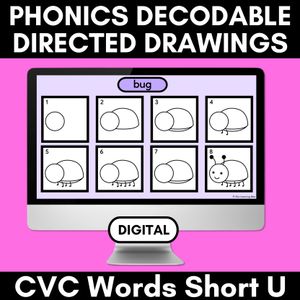 DIGITAL PHONICS DECODABLE DIRECTED DRAWINGS - CVC Words Short U