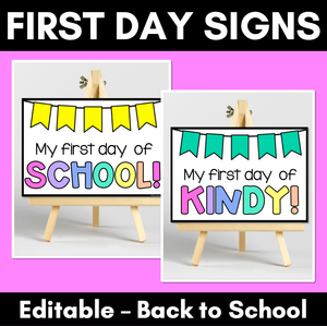 First Day of School Signs - Editable Back to School Templates