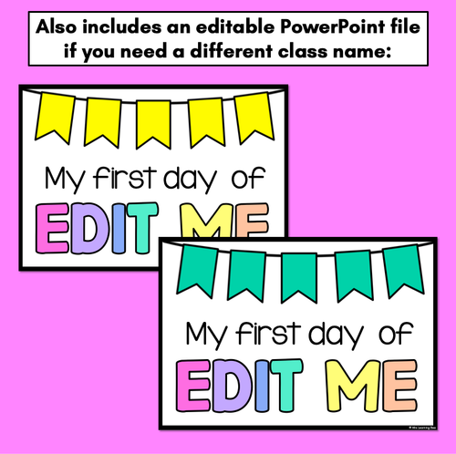 Resource preview 3 for First Day of School Signs - Editable Back to School Templates