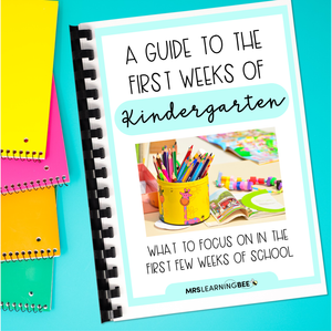 First Week of Kindergarten - The Complete FREE Guide