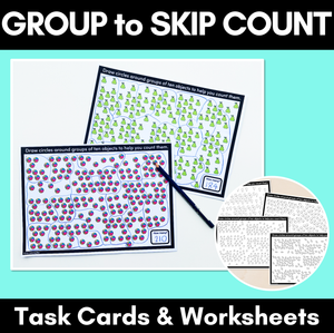 Group to Skip Count Task Cards & Worksheets