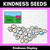 1 for Kindness Seeds