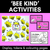 1 for Bee Kind - Kindness Display