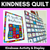 1 for Kindness Quilt