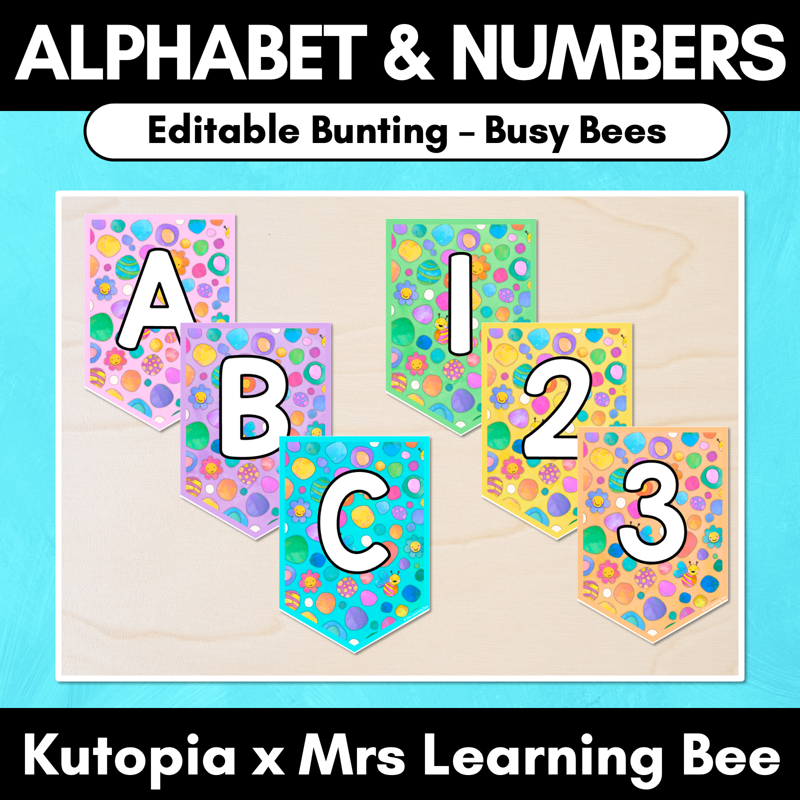 Editable Bunting - Alphabet & Numbers - The Kutopia Collection - Busy ...