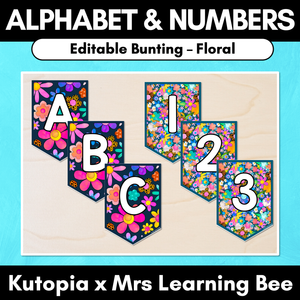 Editable Bunting - Alphabet & Numbers - The Kutopia Collection - Floral